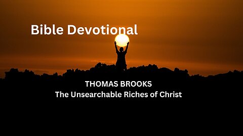 The Unsearchable Riches of Christ