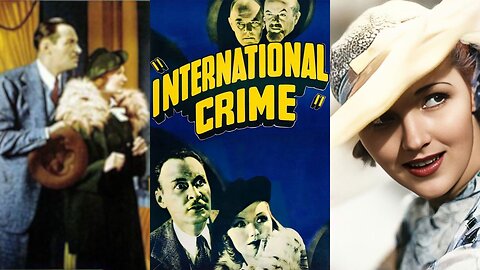 INTERNATIONAL CRIME (1938) Rod La Rocque, Astrid Allwyn & Thomas E. Jackson | Drama | B&W