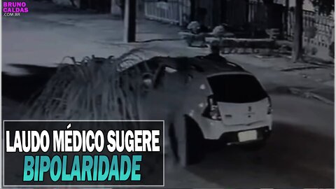 LAUDO MÉDICO DA SANDRA SUGERE BIPOLARIDADE EM ESTADO DE MANIA - Psicólogo Bruno Caldas