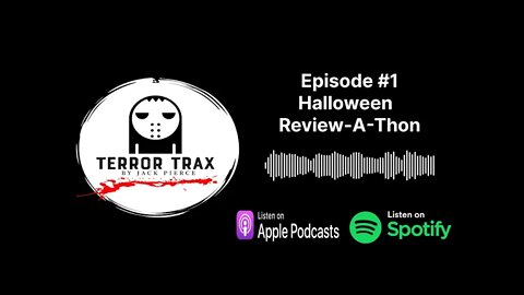 HALLOWEEN REVIEW-A-THON | TERROR TRAX PODCAST #1