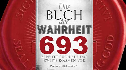 Hass & Mord & Mangel an Nächstenliebe & Sünde hat die Erde befallen (Buch der Wahrheit Nr 693)