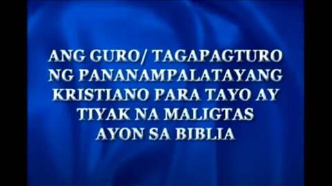 SINO ANG GURO O TAGAPAG TURO - 1st ADD Old Doktrina THE BEST