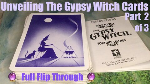 🔮 The Gypsy Witch Fortune Telling Cards By US Games System. Full Flip Through. Part 2 Of 3 Parts