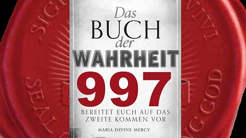 Durch das Sakrament der Taufe ist die Macht des Tieres geschwächt (Buch der Wahrheit Nr 997)