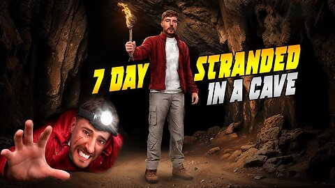 7 Days Stranded In A Cave _ @MrBeast