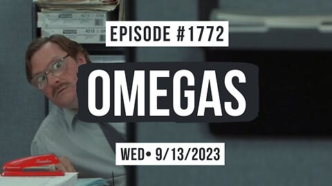 Owen Benjamin | #1772 Omegas