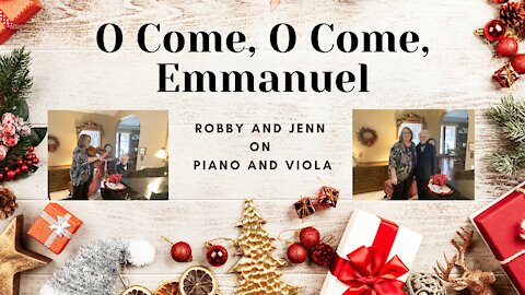 O Come, O Come, Emmanuel | Piano and Viola | Heart Strings