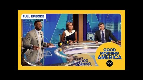 Good Morning America – Friday, September 20, 2024