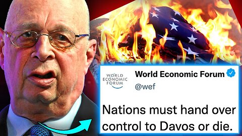 Klaus Schwab Hails Arrival of 'New World Order' As WEF Seizes Control of Nations!