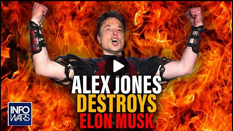 Alex Jones Responds To Elon Musk's Declaration Of War