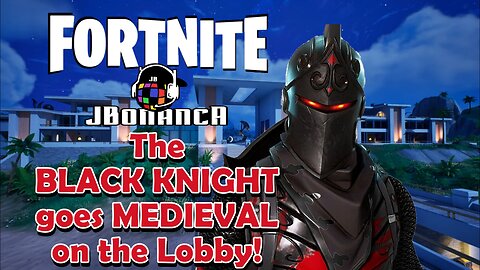 The BLACK KNIGHT goes Medieval on the Lobby #Fortnite