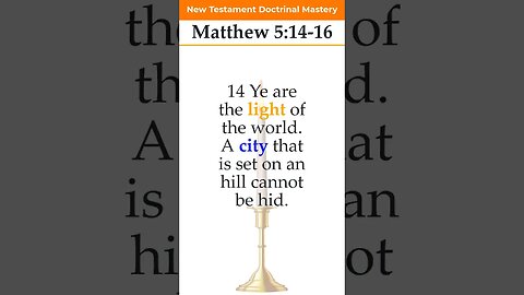 Matthew 5:14-16 | 2023 New Testament Doctrinal Mastery #shorts