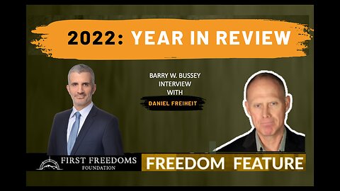 2022 Year In Review – Interview with Lawyer Daniel Freiheit