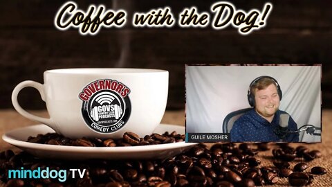 Coffee with the Dog EP154 - Cunning & Guile