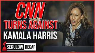 WATCH NOW: CNN Turns Against Kamala Harris