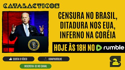 #24 Censura no Brasil, Ditadura Nos EUA, Inferno na Coréia