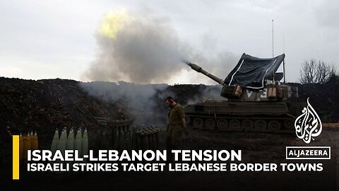 Escalation and containment' in Israel-Lebanon border fighting