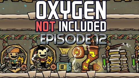 Time To Rebuild The Whole Electrical Grid & Plan The Refinery! | Oxygen Not Included - Episode 12