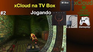 xCloud na TV Box, prosseguindo jogando Quake na Mi Box. #2