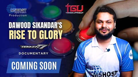 The Tekken Journey: Dawood Sikandar's Rise to Glory | Official Trailer Produced by @m5host