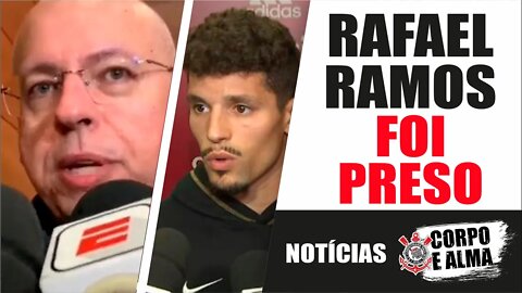 RAFAEL RAMOS foi preso e pagou FIANÇA | Delegado fala sobre o caso | Internacional x Corinthians