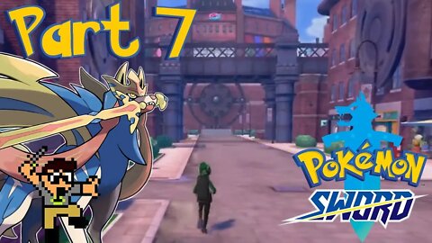 Motostoke - Part 7 - Pokemon Sword