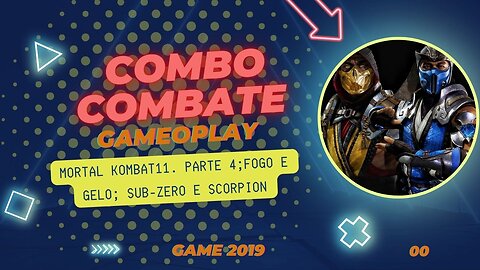 Mortal Kombat11. Parte 4; Fogo e Gelo; Sub-Zero e Scorpion. Gamepley BR.