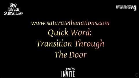 Quick Word: Transition Through The Door