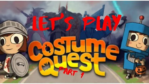 Let's Play - Costume Quest Part 1