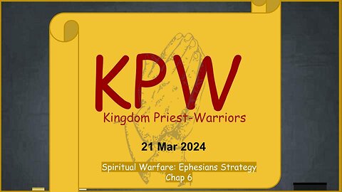 Kingdom Priest Warrior Bible Study Spiritual Warfare: Ephesians Strategy Chap 6