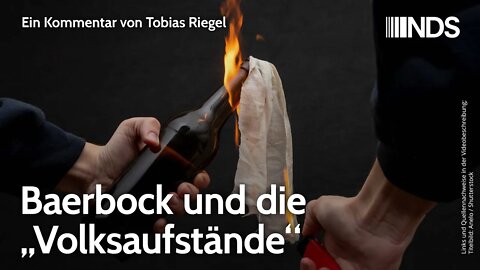 Baerbock und die „Volksaufstände“ | Tobias Riegel | NDS-Podcast