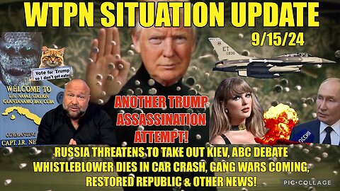 Situation Update 9/15/24 “Trump Assassination Attempt