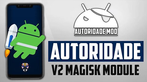 Autoridade MOD v2.0 | Magisk Module | DESBLOQUEIE O FPS DOS SEUS JOGOS E MELHORE A ESTABILIDADE!