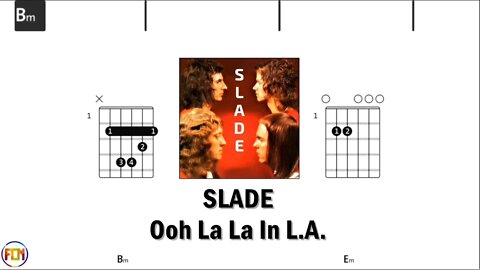 SLADE Ooh La La In L A - Guitar Chords & Lyrics HD