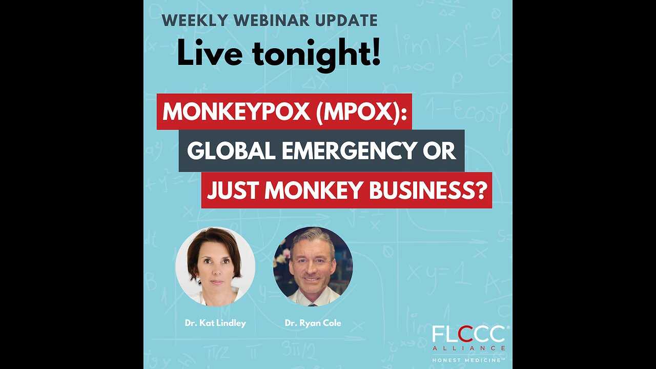 Monkeypox (Mpox) Global Emergency or Just Monkey Business? FLCCC