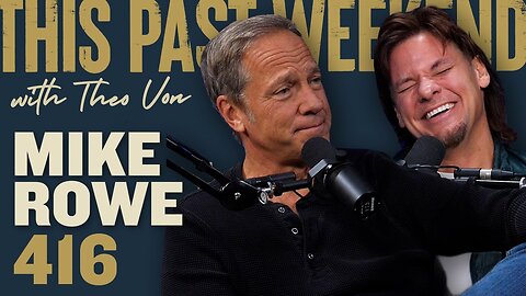 Mike Rowe | This Past Weekend w/ Theo Von #416