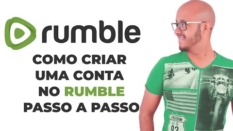 RUMBLE - O PASSO A PASSO DE COMO CRIAR A CONTA