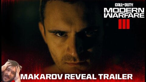 Makarov Reveal Trailer - Reaction