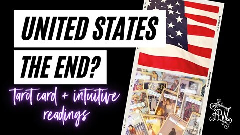 Is The End Of The USA? Psychic Reading