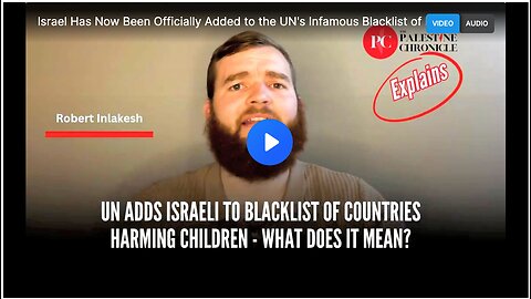 Israel Has Now Been Officially Added to the UN's Infamous Blacklist of Nations...