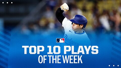 Top 10 Plays of the Week