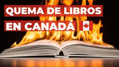 Quema de libros Canadá 🇨🇦