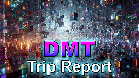 The Cube World - DMT Trip Report