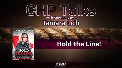 CHP Talks: Tamara Lich—Hold the Line!