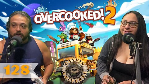 Overcooked 2 (Patreon Bonus) - CayVin Universe #128