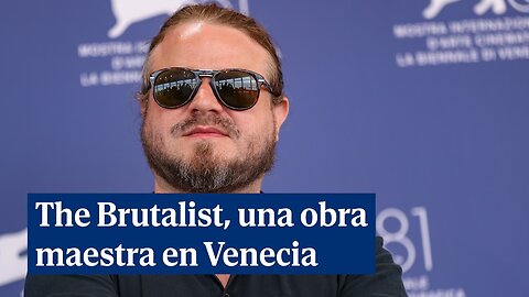 Brady Corbet, emocionado tras el éxito de The Brutalist en Venecia