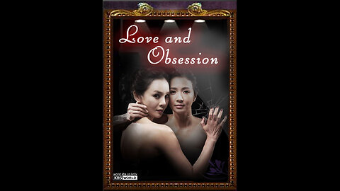 Love and Obsession aka a tale of two sisters.