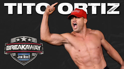 UFC Superstar Tito Ortiz - Breakaway