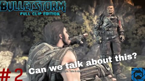 Bulletstorm: Full Clip Edition #2: Slaughtering the locals