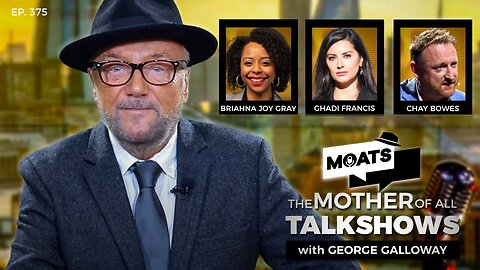 ARMS CONTROL - MOATS with George Galloway Ep 375